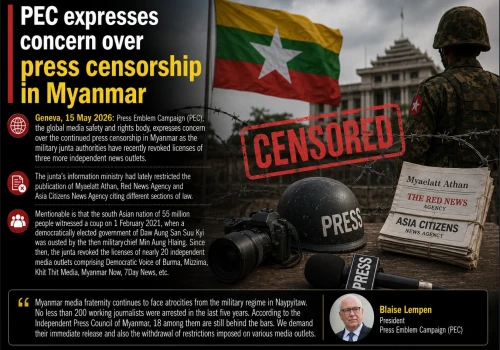 PEC expresses concern over press censorship in Myanmar